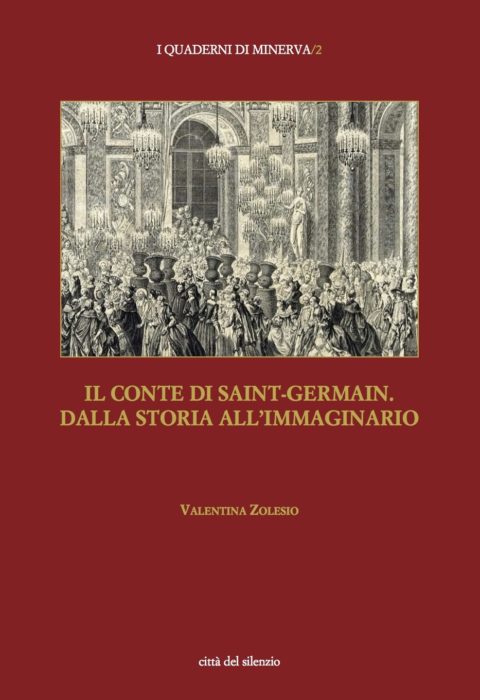Il conte di Saint-Germain. Dalla storia all’immaginario