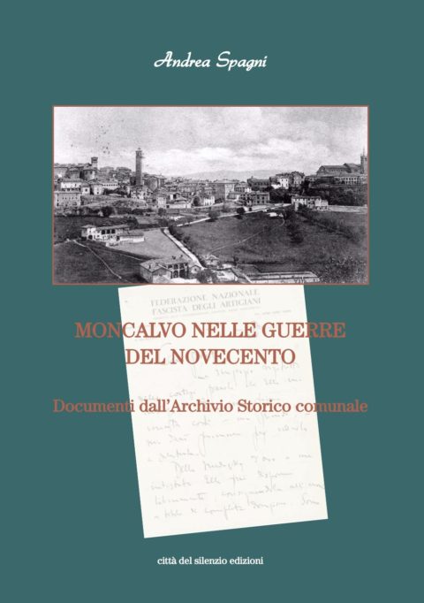 Moncalvo nelle guerre del Novecento. Documenti dall’Archivio Storico comunale